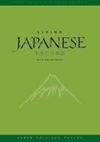 Living Japanese: Diversity in Language and Lifestyles 0300222661 Book Cover