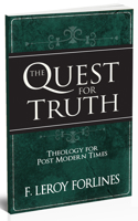 The Quest for Truth: Answering Life's Inescapable Questions 0892659629 Book Cover