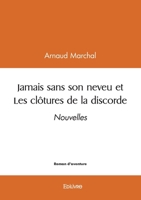 Jamais sans son neveu et Les clôtures de la discorde (French Edition) 2414617470 Book Cover