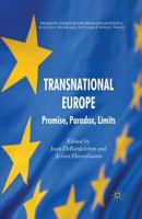 Transnational Europe: Promise, Paradox, Limits (Palgrave Studies in European Union Politics) 1349317373 Book Cover