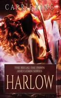 Harlow: (The Regal Fae Pawn And Loan Series Book 1) 1682919285 Book Cover