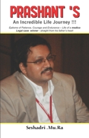 Prashant's - An Incredible Life Journey!!! 9390040183 Book Cover