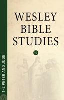 Wesley Bible Studies: 1-2 Peter and Jude 0898278481 Book Cover
