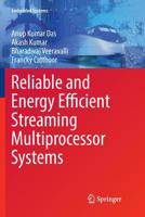 Reliable and Energy Efficient Streaming Multiprocessor Systems 3319693735 Book Cover