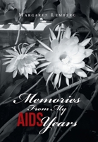 Memories from My AIDS Years 1796064815 Book Cover