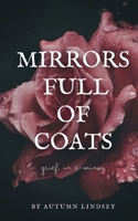 Mirrors Full of Coats: Grief in E-minor 1735053635 Book Cover