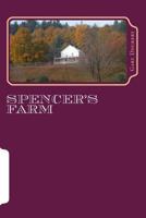 Spencer's Farm 130465530X Book Cover