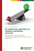 As Sentencas Judiciais E O Sistema Normativo Recursal 3639680413 Book Cover