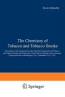 The Chemistry of Tobacco and Tobacco Smoke 0306305976 Book Cover