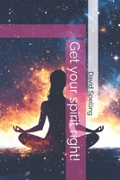 Get your spirit right! (Divine Intervention) B0F1F68L2B Book Cover