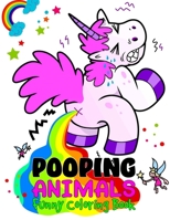 Pooping Animals Funny Coloring Book: Funny Popping Animals Coloring Book for Kids and Animal lovers - Popping Animals Book Activity Book for Kids B08ZW3TCJJ Book Cover