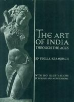 The Art of India: Traditions of Indian Sculpture, Painting and Architecture 8120801822 Book Cover
