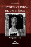 Historia clínica de un héroe B09X5N8GG2 Book Cover