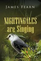 Nightingales Are Singing 1469199181 Book Cover