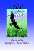 Fly! 0977132803 Book Cover