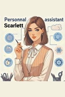 Personnal Assistant Scarlett B0F35XTV14 Book Cover
