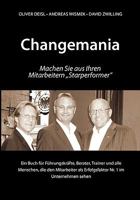 Changemania: Machen Sie aus Ihren Mitarbeitern "Starperformer" 383347341X Book Cover