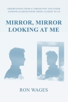 Mirror, Mirror Looking at Me: English 1098321642 Book Cover