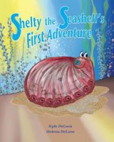 Shelty the Seashell's First Adventure 069227734X Book Cover
