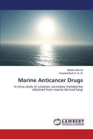 Marine Anticancer Drugs 3659610569 Book Cover