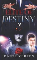 Elite Of Destiny: Book 3 B0BZFPJTHV Book Cover