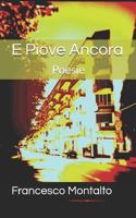 E Piove Ancora: Poesie (Italian Edition) 1793469725 Book Cover