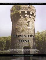 Harvesters of Stone 1532071817 Book Cover