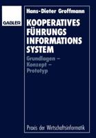 Kooperatives Fuhrungsinformationssystem: Grundlagen Konzept Prototyp 3409131469 Book Cover