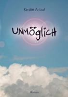 Unmöglich 3837066657 Book Cover