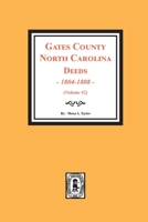 Gates County, NC Deeds, 1803-1808 (Vol. #2) 0893088447 Book Cover