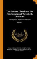 The German Classics of the Nineteenth and Twentieth Centuries, Vol. 9 of 20: Masterpieces of German Literature Translated Into English; Friedrich Hebbel, Otto Ludwig 1011430320 Book Cover