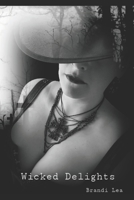 Wicked Delights 1698589921 Book Cover