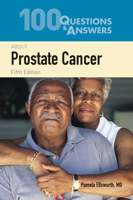 100 Questions & Answers About Prostate Cancer 1284057119 Book Cover