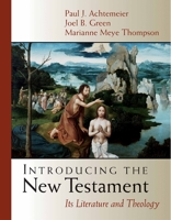 Introducing the New Testament: Its Literature and Theology 0802837174 Book Cover