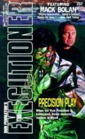 Precision Play (Mack Bolan The Executioner #257) 0373642571 Book Cover