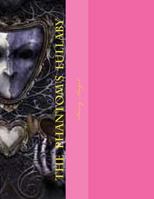The Phantom's Lullaby 1497515521 Book Cover
