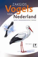 Zakgids Vogels van Nederland [Pocket Guide to Birds of the Netherlands] (KNNV Veldgids (Field Guides)) (Dutch Edition) 9050113486 Book Cover