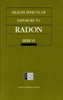 Health Effects of Exposure to Radon (Beir, 6) 0309056454 Book Cover