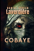 COBAYE: Big Pharma’s Guinea Pigs B0DQGVX55T Book Cover
