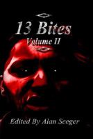 13 Bites Volume II 1502770857 Book Cover
