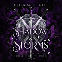 Shadow & Storms: An epic romantic fantasy (The Legends of Thezmarr) 1922903205 Book Cover