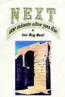 Next: One Minute After You Die 1413428657 Book Cover