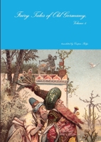 Fairy Tales of Old Germany, Volume 4 129172401X Book Cover