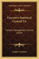 Executive Statistical Control V6: Factory Management Course 0548642087 Book Cover