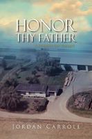 Honor Thy Father 1450027458 Book Cover