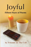 Joyful: Fifteen Years of Poetry 1300543442 Book Cover