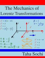 The Mechanics of Lorentz Transformations 1727118480 Book Cover