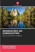 INUNDAÇÕES NO UZBEQUISTÃO: clima, chuvas fortes e inundações (Portuguese Edition) 6208760119 Book Cover