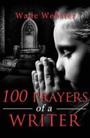 100 Prayers of a Writer 1682701964 Book Cover