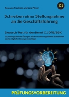 Schreiben einer Stellungnahme an die Geschäftsführung: Deutsch-Test für den Beruf C1 DTB/BSK 3743111454 Book Cover